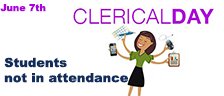 Clerical Day - Students not in attendance